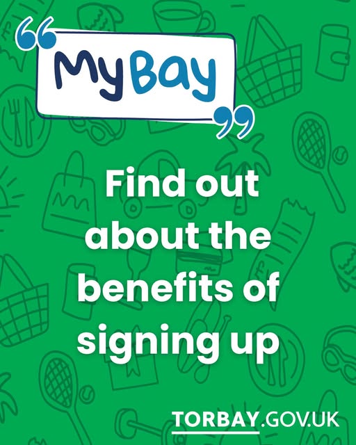 My Bay advert with the text "Find out about the benefits of signing up. Torbay.Gov.UK