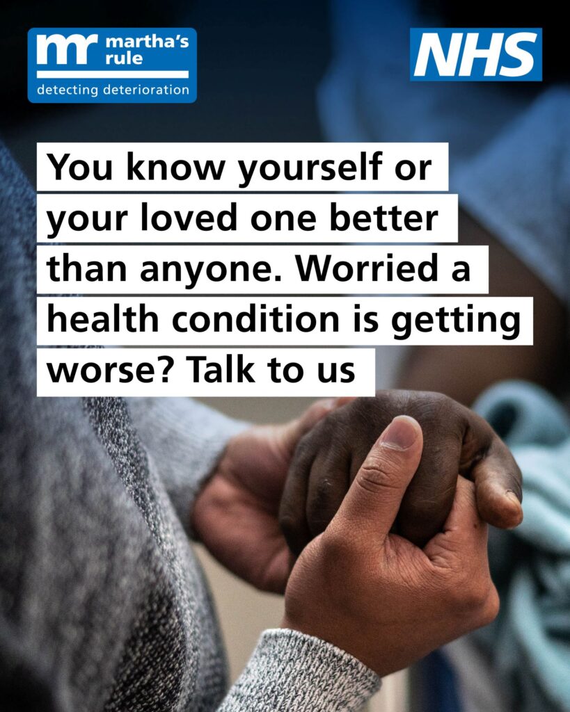 Poster for Martha's Rule with the text "You know yourself or your loved one better than anyone. Worried a health condition is getting worse? Talk to us." The background has a person holding another person hand.